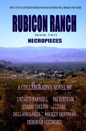 Rubicon Ranch: Necropieces【電子書籍】[ Se