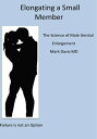 ŷKoboŻҽҥȥ㤨Elongating a Small Member The Science of Male Genital EnlargementŻҽҡ[ Mark Davis ]פβǤʤ111ߤˤʤޤ