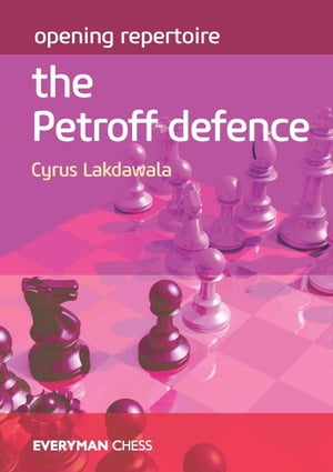 Opening Repertoire: The Petroff Defence