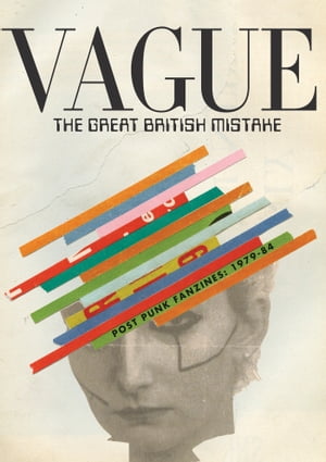 Vague: The Great British Mistake