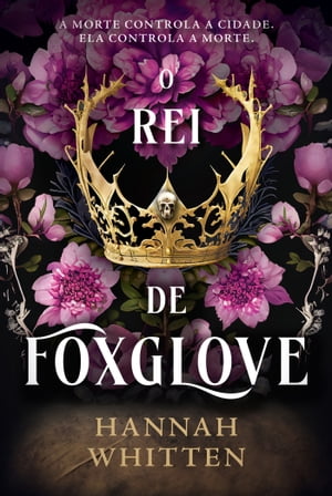 O Rei de Foxglove