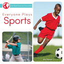 Everyone Plays Sports【電子書籍】 Amy Popalis