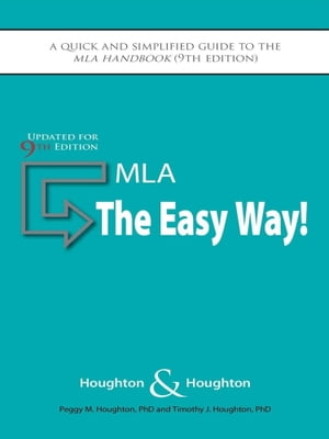 MLA: The Easy Way! Updated for the 9th Edition