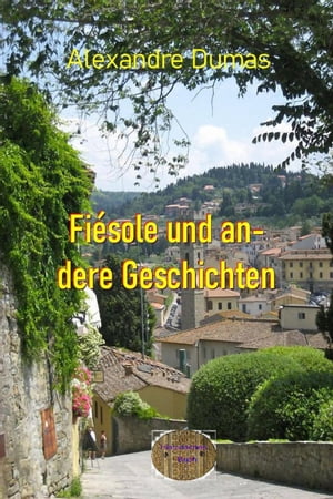 Fiésole und andere Geschichten