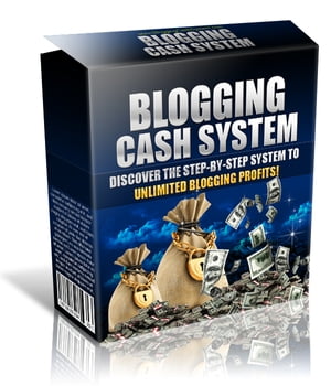 Blogging Cash System