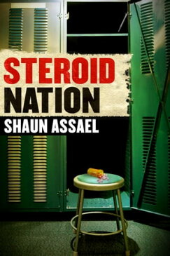 Steroid Nation Juiced Home Run Totals, Anti-aging Miracles, and a Hercules in Every High School: The Secret History of America's True Drug Addiction【電子書籍】[ Shaun Assael ]