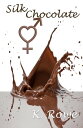 ŷKoboŻҽҥȥ㤨Silk Chocolate- Dani's Secret part 1Żҽҡ[ K. Rowe ]פβǤʤ104ߤˤʤޤ