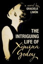 ŷKoboŻҽҥȥ㤨The Intriguing Life of Ximena Godoy???Żҽҡ[ Graciela Limon ]פβǤʤ906ߤˤʤޤ