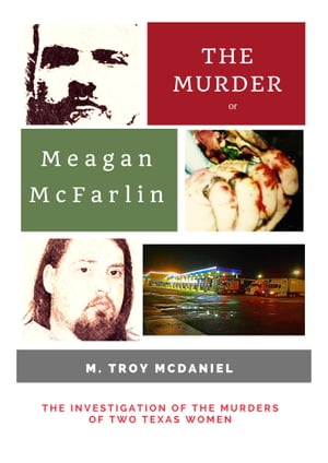 The Murder of Meagan McFarlin