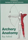Archery Anatomy An Introduction to Techniques for Improved Performance