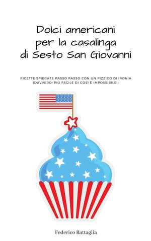 Dolci americani per la casalinga di Sesto San Giovanni