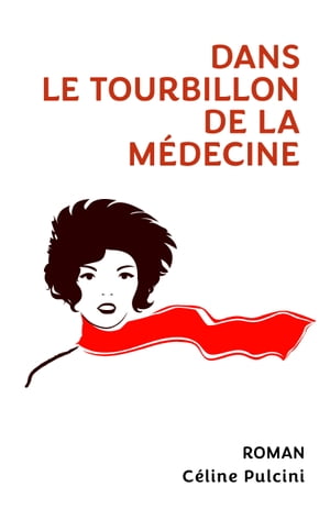 Dans le tourbillon de la médecine