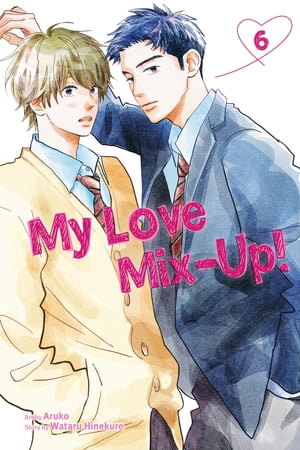 My Love Mix-Up!, Vol. 6