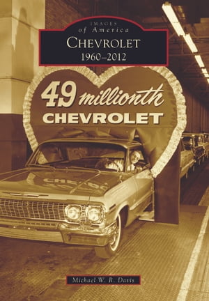 Chevrolet: 1960-2012