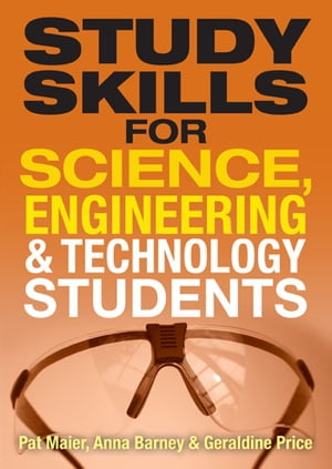 Study Skills for Science, Engineering and Technology Students