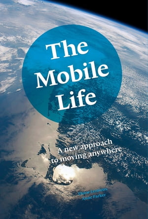 The Mobile Life