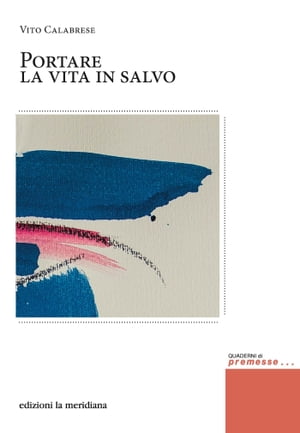 Portare la vita in salvoŻҽҡ[ Vito Calabrese ]