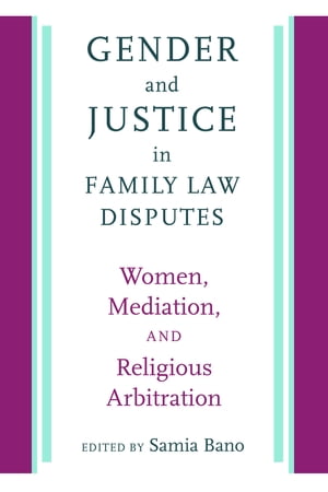 Gender and Justice in Family Law Disputes