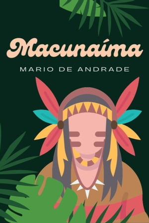 MACUNA?MA VERS?O ORIGINAL【電子書籍】[ MAR