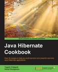 Java Hibernate Cookbook【電子書籍】[ Yogesh Prajapati ]