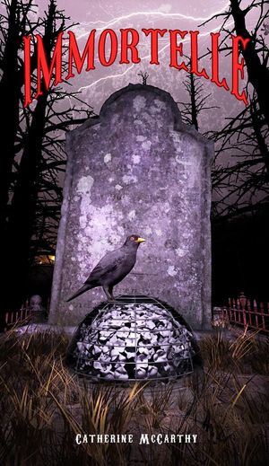 Immortelle【電子書籍】[ Catherine McCarthy ]