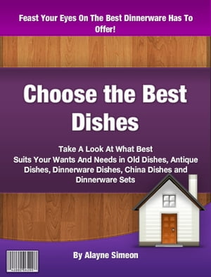 Choose the Best Dishes