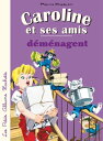 Caroline et ses amis d?m?nagent【電子書籍