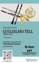 French Horn in Eb part of Guglielmo Tell for Woodwind Quintet William Tell - overture【電子書籍】 Gioacchino Rossini