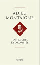 Adieu Montaigne