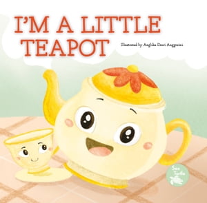 I'm a Little Teapot【電子書籍】[ Emily Lov