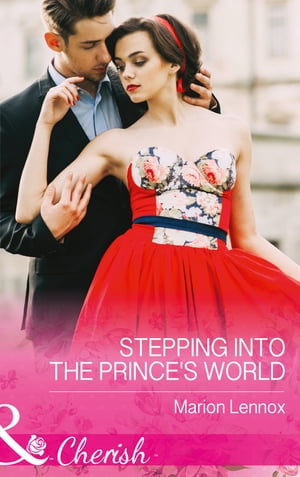 ŷKoboŻҽҥȥ㤨Stepping Into The Prince's World (Mills & Boon CherishŻҽҡ[ Marion Lennox ]פβǤʤ418ߤˤʤޤ