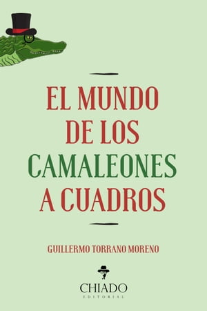 El mundo de los camaleones a cuadros