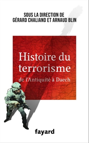 Histoire du Terrorisme De l'Antiquit? ? Daech