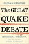 The Great Quake Debate