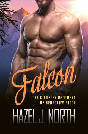 Falcon A Short and Steamy Instalove Romance【電子書籍】[ Hazel J. North ]