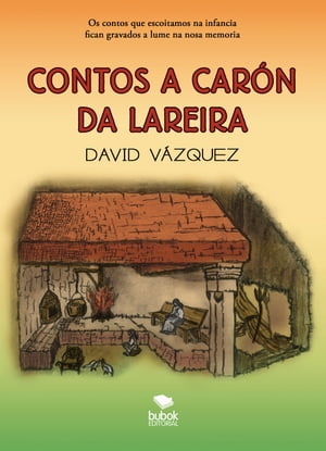 Contos a car?n da lareira【電子書籍】[ David V?zquez ]