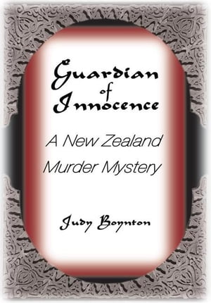 Guardian of Innocence A New Zealand Murder Myste