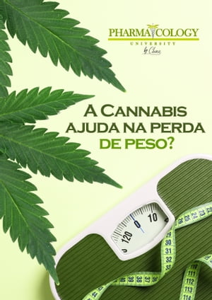 A Cannabis ajuda na perda de peso?