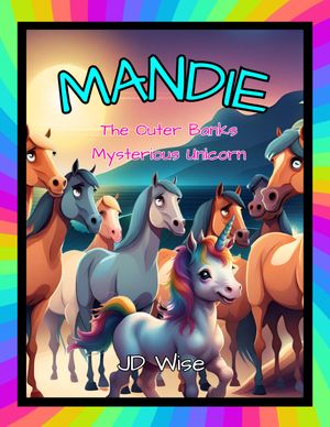 Mandie: The Outer Banks Mysterious Unicorn