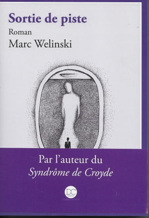 Sortie de piste【電子書籍】[ Marc Welinski ]