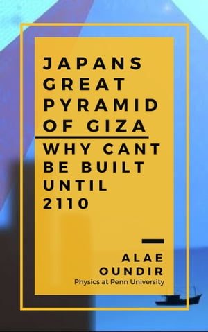 ŷKoboŻҽҥȥ㤨Japans Great Pyramid of GizaŻҽҡ[ Alae Oundir Sr ]פβǤʤ112ߤˤʤޤ