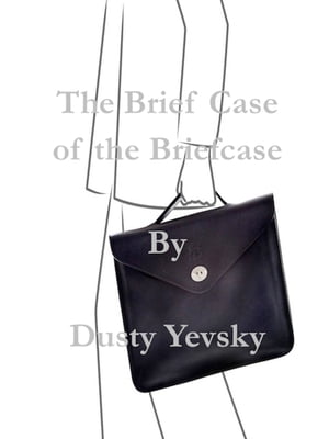 The Brief Case of the Briefcase【電子書籍