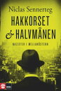 Hakkorset och halvm nen【電子書籍】 Niclas Sennerteg