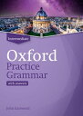 Oxford Practice Grammar Intermediate with answers【電子書籍】 John Eastwood