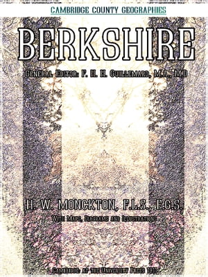 Berkshire (Illustrations)【電子書籍】[ H. W. Monckton ]