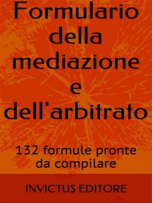 Formulario della mediazione e dell'arbitrato