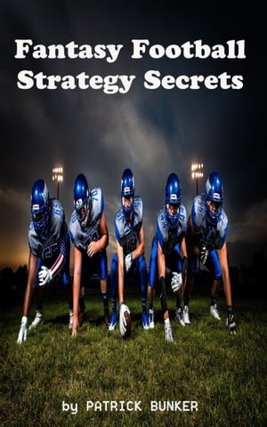 Fantasy Football Strategy Secrets