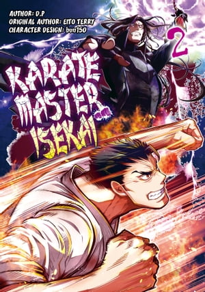 Karate Master Isekai: Volume 2