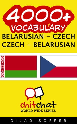 4000+ Vocabulary Belarusian - CzechŻҽҡ[ Gilad Soffer ]