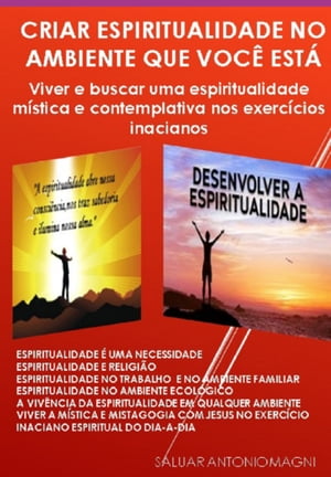 Criar Espiritualidade No Ambiente Que Você Está